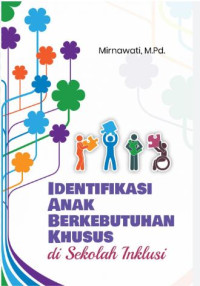 Image of Identifikasi anak berkebutuhan khusus : Di sekolah inklusi
