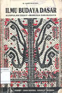Image of Ilmu budaya dasar : Kumpulan essay-manusia dan budaya