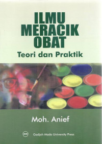 Image of Ilmu meracik obat : teori dan praktik