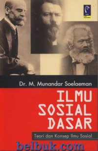 Image of Ilmu sosial dasar : Teori dan konsep imu sosial