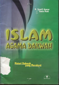Image of Islam agama dakwah : materi dakwah yang merakyat