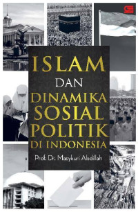 Image of Islam dan dinamika sosial politik di indonesia