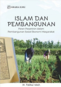 Image of Islam dan pembangunan : peran pesantren dalam pembangunan sosial ekonomi masyarakat