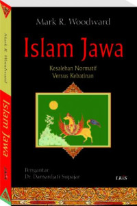 Image of Islam jawa : Kesalehan normatif versus kebatinan
