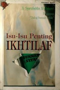 Image of Isu-isu penting ikhtilaf : sunnah-syi'ah