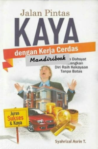 Image of Jalan pintas kaya dengan kerja cerdas