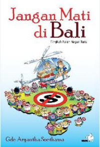 Image of Jangan mati di bali : tingkah polah negeri turis