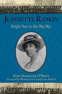 Image of Jeannette rankin : bright star in the big sky