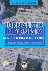 Image of Jurnalistik indonesia menulis berita dan feature