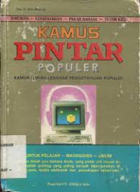 Image of Kamus Pintar Populer : kamus ilmiah lengkap pengetahuan populer