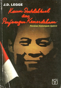 Image of Kaum intelektual dan perjuangan kemerdekaan : peranan kelompok sjahrir