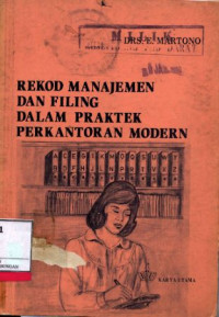 Image of Kearsipan rekod manajemen dan filing dalam praktek perkantoran modern