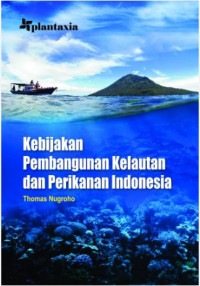 Image of Kebijakan pembangunan kelautan dan perikanan indonesia