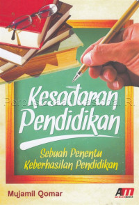 Image of Kesadaran pendidikan : sebuah penentu keberhasilan pendidikan
