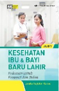 Image of Kesehatan Ibu & Bayi Baru Lahir (Jilid 1)