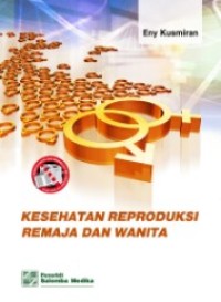 Image of Kesehatan Reproduksi Remaja dan Wanita