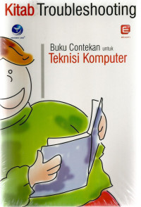 Image of Kitab troubleshoting : buku contekan untuk teknisi komputer