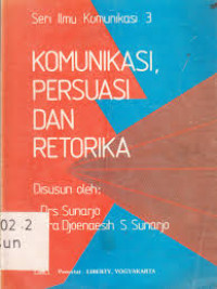 Image of Komunikasi, persuasi dan retorika