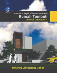 Image of Kumpulan inspirasi desain arsitektur rumah tumbuh vertikal & horizontal