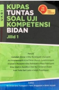Image of Kupas Tuntas Soal Uji Kompetensi Bidan (Jilid 1)
