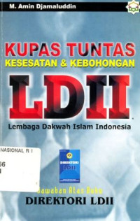 Image of Kupas tuntas kesesatan & kebohongan LDII : lembaga dakwah islam indonesia = jawaban atas buku direktori LDII