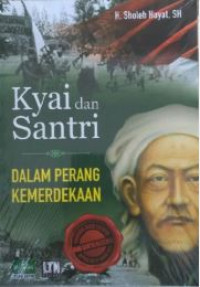 Image of Kyai dan santri : dalam perang kemerdekaan