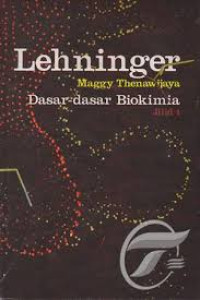 Image of Lehninger : Dasar- Dasar Biokimia (Jilid 1)