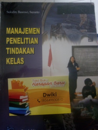 Image of Manajemen Penelitian Tindakan Kelas