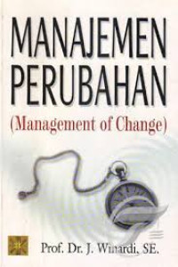 Image of Manajemen Perubahan : management of change
