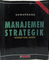 Image of Manajemen strategik Konsep dan Kasus