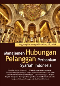Image of Manajemen hubungan pelanggan perbankan syariah indonesia
