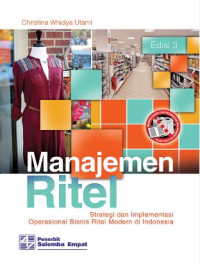 Image of Manajemen ritel : strategi dan implementasi operasional bisnis ritel modern di indonesia