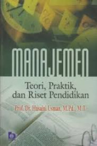 Image of Manajemen : teori, praktik, dan riset pendidikan