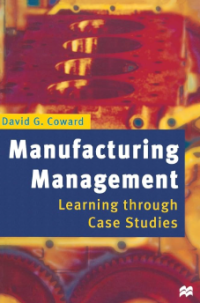 Image of Manufacturing Management Learning through Case Studies