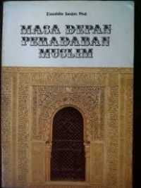 Image of Masa depan peradaban muslim