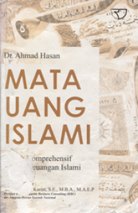 Image of Mata Uang Islami : Telaah Komprehensif Sistem Keuangan Islami