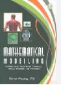 Image of Mathematical modelling : aplikasi pada kedokteran, imunologi, biologi, ekonomi dan perikanan