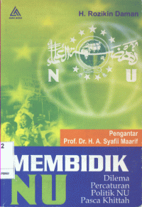 Image of Membidik nu : dilema percaturan politik nu pasca khittah