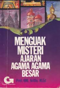 Image of Menguak misteri ajaran agama agama besar