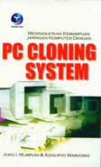 Image of Meningkatkan kemampuan jaringan komputer dengan PC cloning system