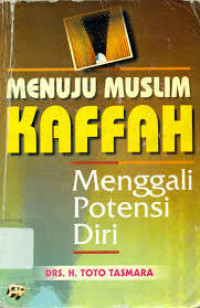 Image of Menuju muslim kaffah menggali potensi diri