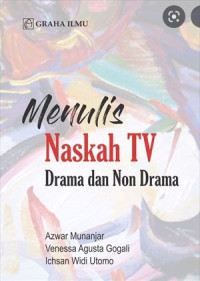 Image of Menulis naskah TV : drama dan non drama