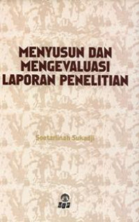 Image of Menyusun dan mengevaluasi laporan penelitian