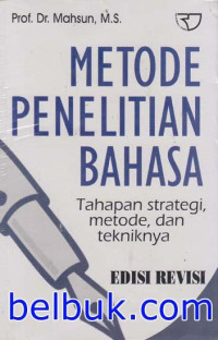 Image of Metode penelitian bahasa : tahapan strategi,metode dan tekniknya
