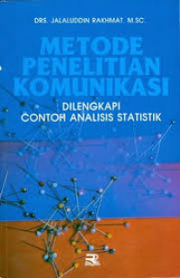 Image of Metode penelitian komunikasi : dilengkapi contoh analisis statistik
