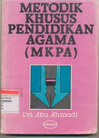 Image of Metodik Khusus pendidikan agama : (MKPA)