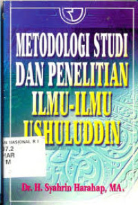 Image of Metodologi studi dan penelitian ilmu-ilmu ushuluddin