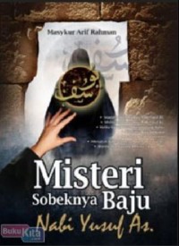 Image of Misteri Robeknya Baju Nabi Yusuf As