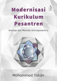 Image of Modernisasi kurikulum pesantren : konsep dan metode antroposentris