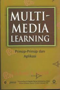 Image of Multimedia learning : prinsip-prinsip dan aplikasi